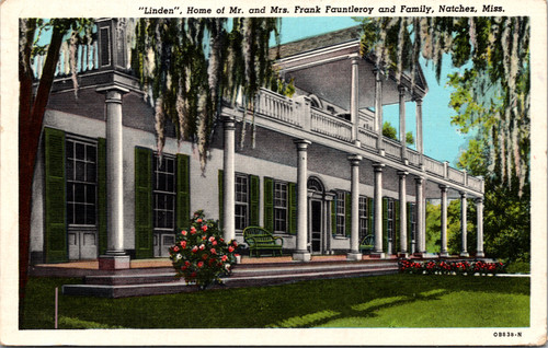 Linden Home of Mr. and Mrs. Frank Fauntleroy Natchez, Miss Linden Home of Mr. and Mrs. Frank Fauntleroy Natchez, Miss