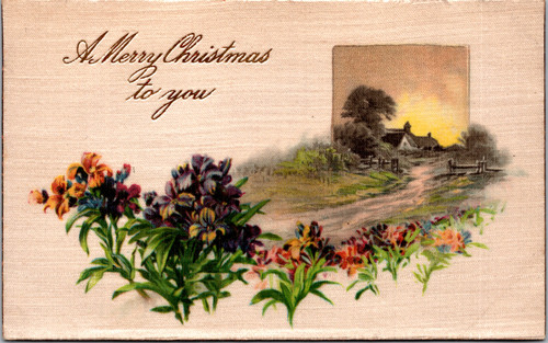Silk postcard with A Merry Christmas to You greeting cottage at sunset and colorful flowers