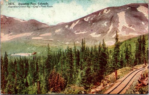 Divided back era postcard showing Argentine Pass Colorado and Gray Peak Route railway