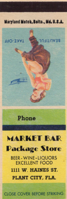Vintage Market Bar Package Store Plant City Florida matchbook with pin-up artwork titled Beautiful Take-Off