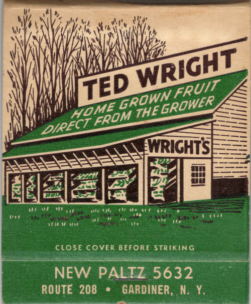 Ted Wright Farms Matchbook New Paltz NY Gardiner Route 208 Full Book