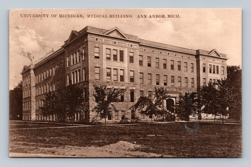 Sepia-tone antique postcard showing the University of Michigan Medical Building in Ann Arbor, Michigan, circa 1913, featuring Neoclassical brick architecture with triangular pediments and arched entrance