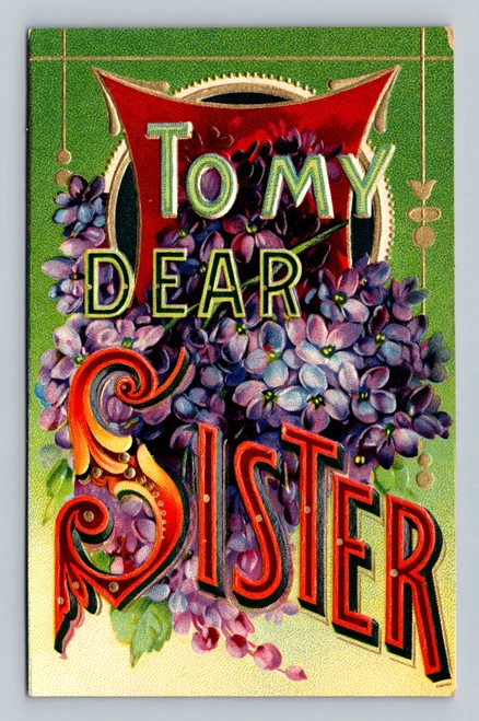 To My Dear Sister purple flowers green background