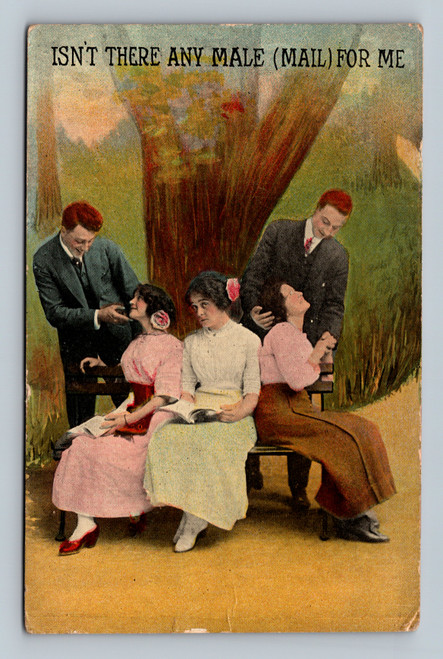 Vintage postcard with text ISN'T THERE ANY MALE (MAIL) FOR ME from Yorkston, U.S.A.