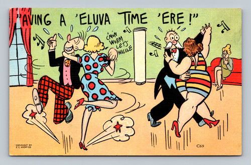 Having a 'Eluva Time 'ere! Let's Wiggle postcard by E. C. Kropp Co.