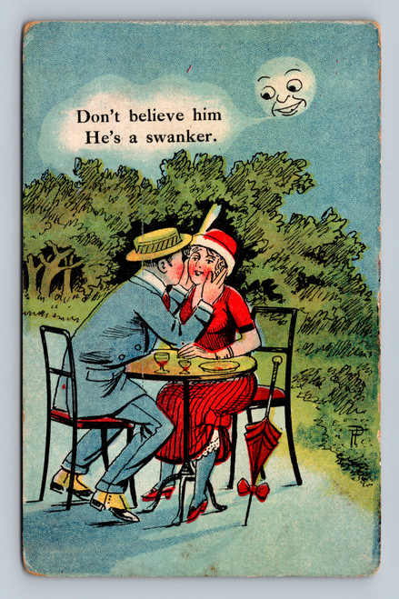Humorous text postcard Don't believe him He's a swanker