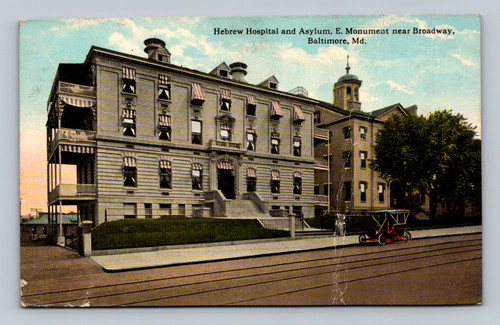 Hebrew Hospital and Asylum on E. Monument near Broadway Baltimore postcard
