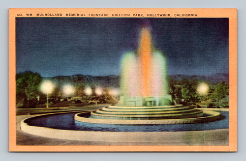 Wm. Mulholland Memorial Fountain in Griffith Park, Hollywood, California postcard