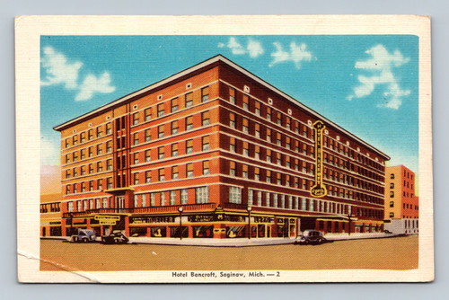 Hotel Bancroft one of Saginaw's finest hotels postcard