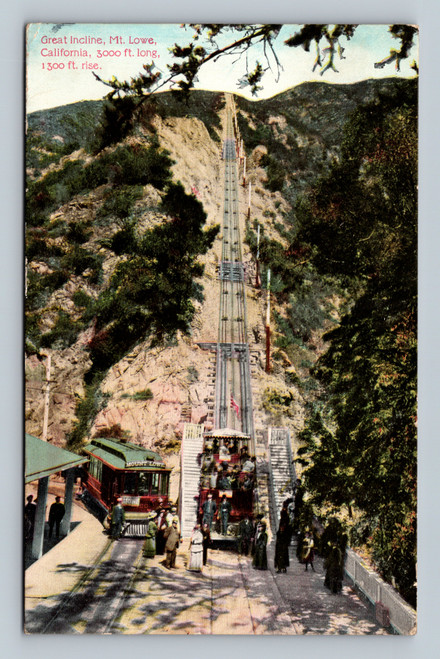 Great Incline Mt. Lowe California 3000 ft long railway with 1300 ft rise
