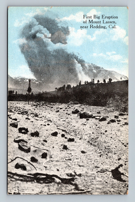 First Big Eruption of Mount Lassen near Redding California postcard