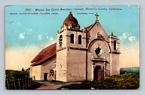 Mission San Carlos Borromeo burial place of Padre Junipero Serra postcard