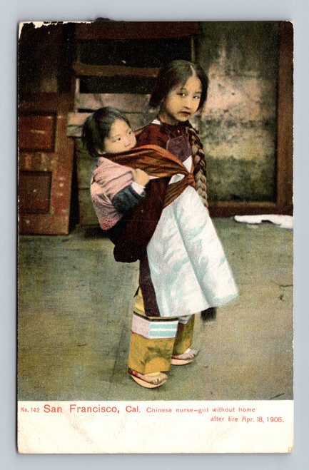 Chinese nurse-girl homeless after 1906 San Francisco fire postcard