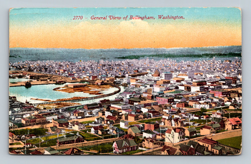 General View of Bellingham Washington postcard postmarked Bellingham WA