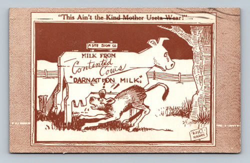 Milk advertisement sign with text This Ain't the Kind Mother Useta Wear