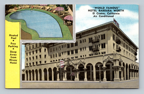 Hotel Barbara Worth with heated pool and free parking in El Centro California postcard
