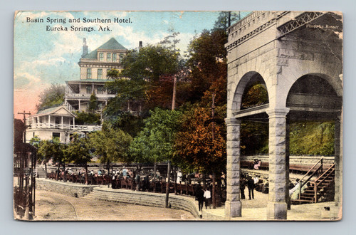 Basin Spring and Southern Hotel in Eureka Springs Arkansas postcard