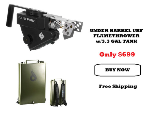 EXOTHERMIC TECHNOLOGIES UNDER BARREL UBF FLAMETHROWER | PFUBF