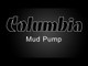 Columbia Hot Mud Pump - HMP-Promo