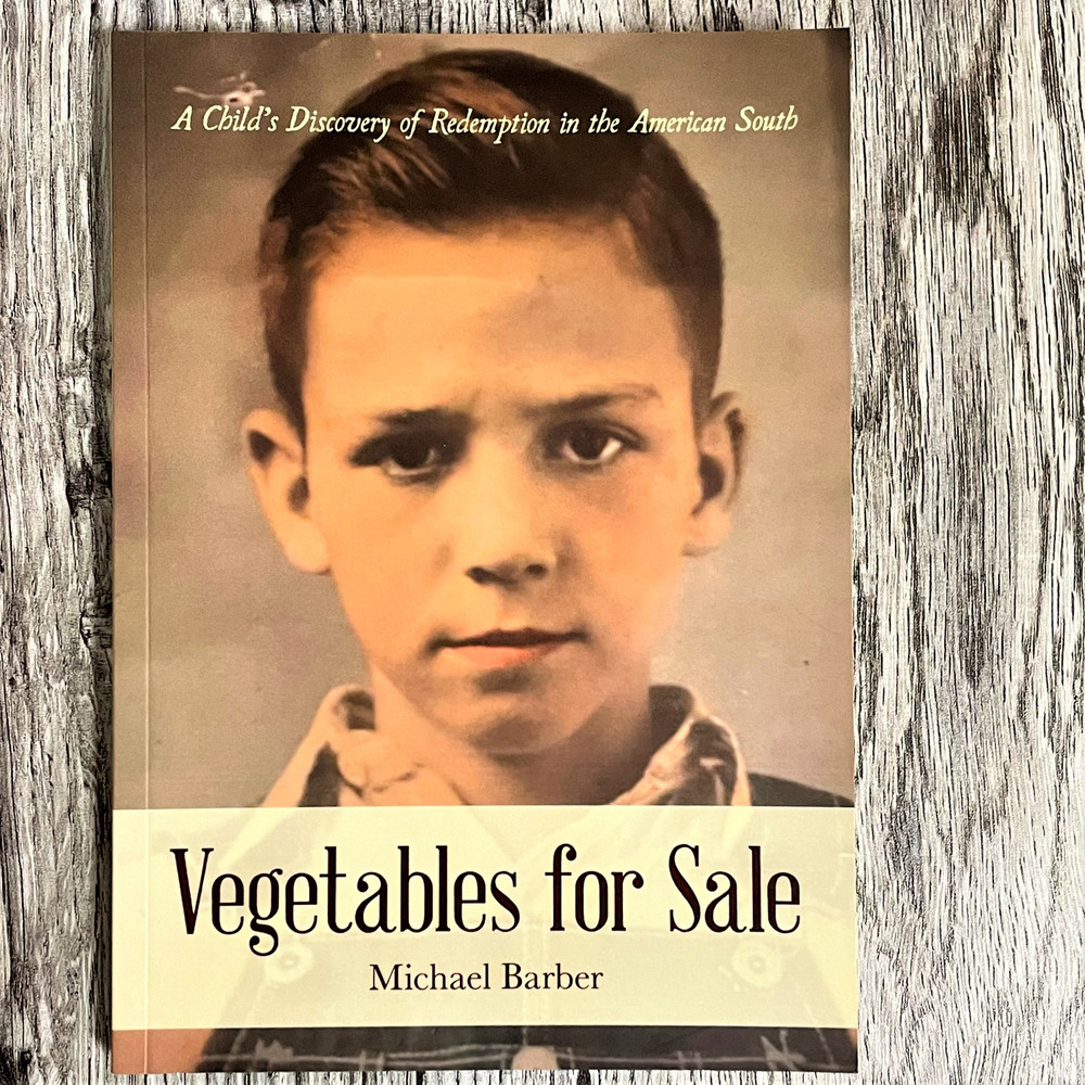 Vegetables for Sale - A book of childhood memories in the American South