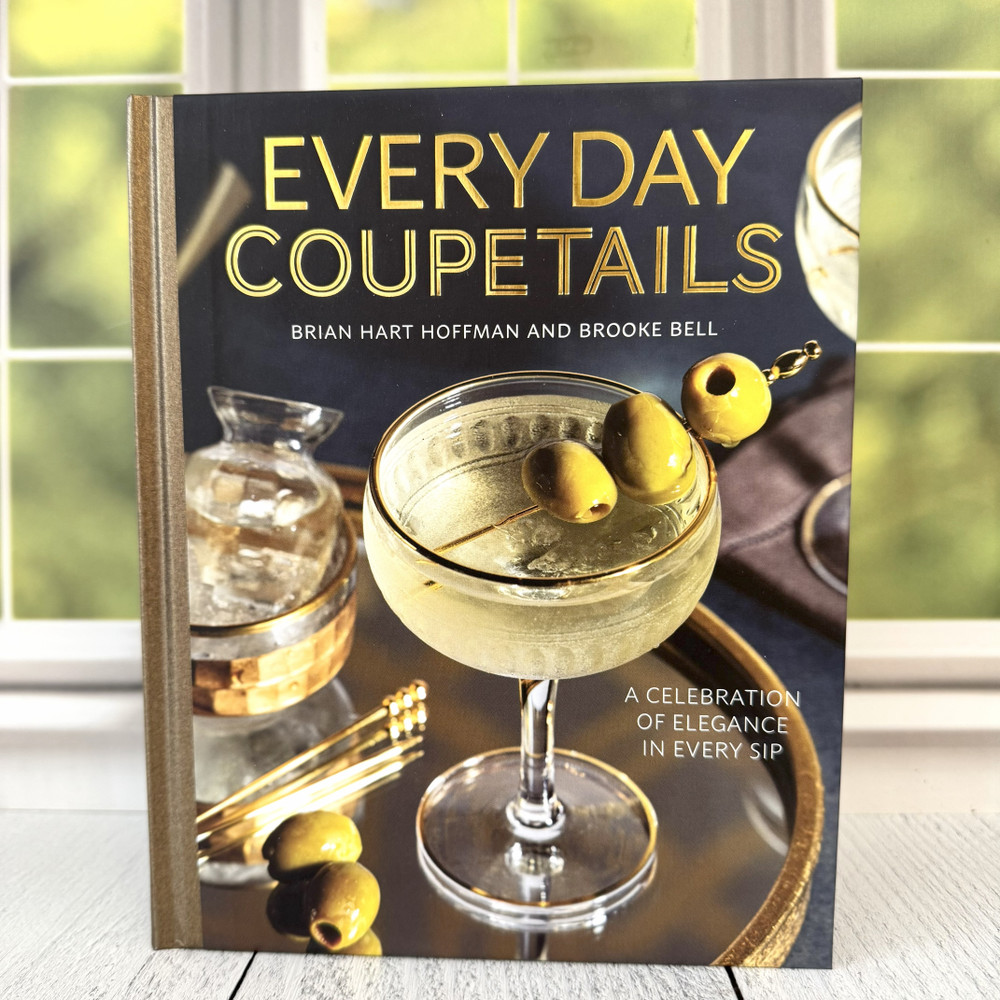 Everyday Coupetails cocktail recipe book, elegant coupe glass cocktails, home bar inspiration book, giftable cocktail book, stylish entertaining guide