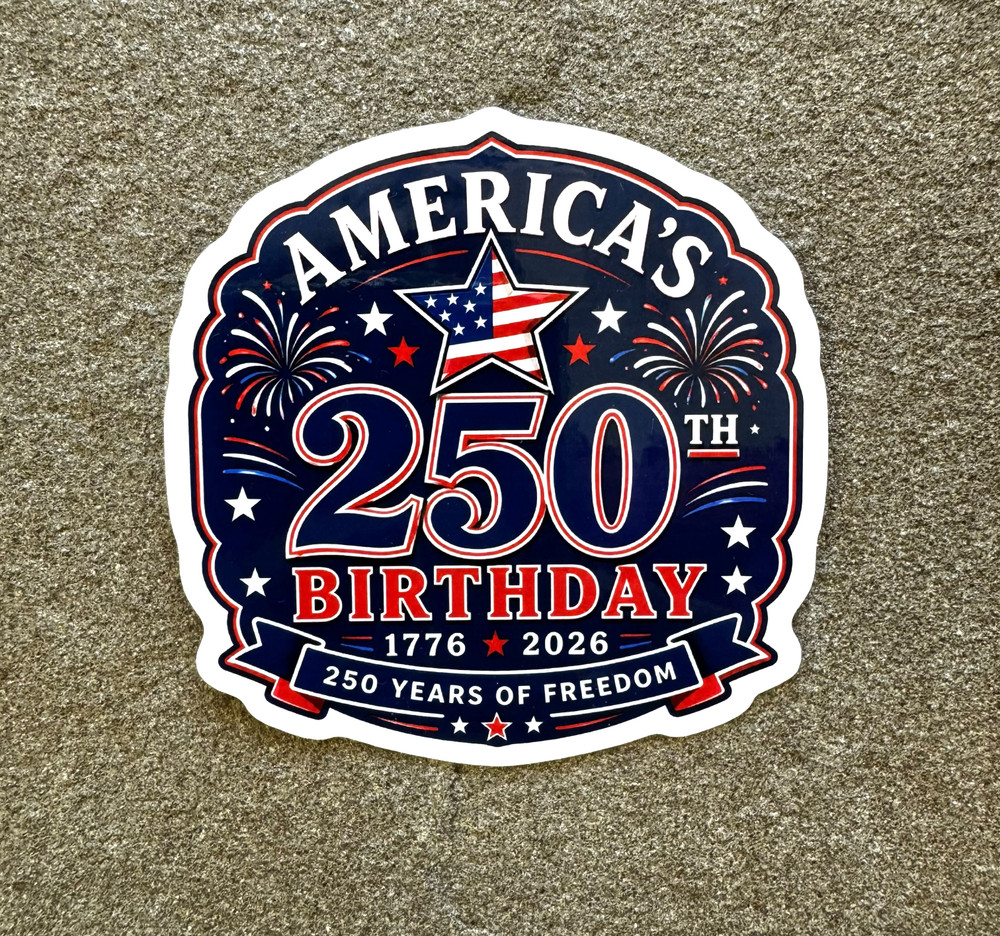 America’s 250th Birthday patriotic vinyl sticker featuring red, white, and blue fireworks, stars, and commemorative 1776–2026 Americana artwork.