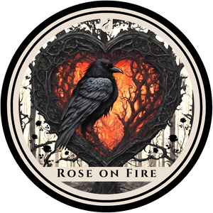ROSE ON FIRE ROSE ON FIRE