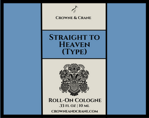 STRAIGHT TO HEAVEN (TYPE) ROLL-ON FRAGRANCE OIL STRAIGHT TO HEAVEN (TYPE) ROLL-ON FRAGRANCE OIL