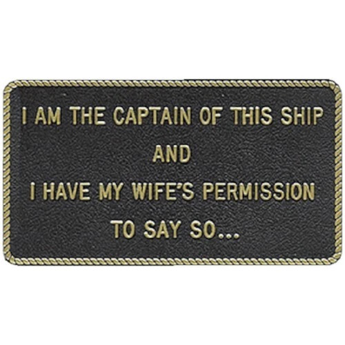Bernard Fun Engraved Plaque - I am The Captain of This Ship - Adhesive Backing