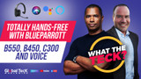 Totally Hands-Free with BlueParrott Bluetooth Headsets - What The Teck Ep. 20