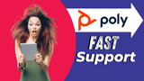 Poly Support: How to Get it Fast!