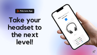 Maximizing Your Headset with the Plantronics Mobile App