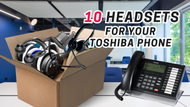 Top 10 Headsets Compatible with Toshiba Phones