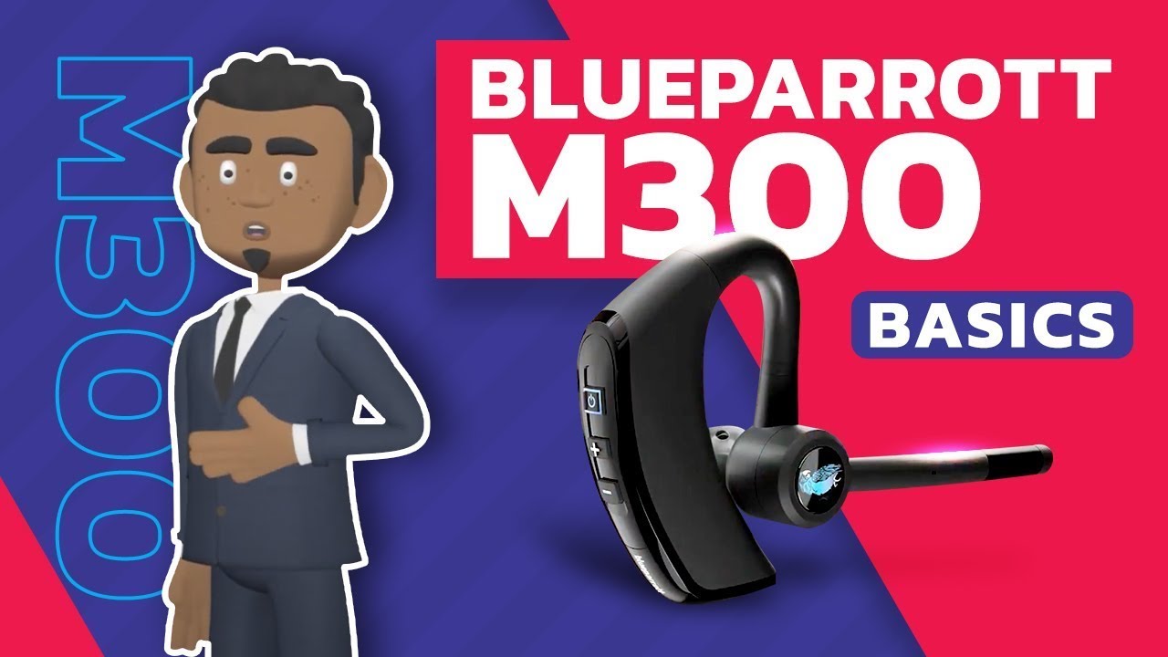 How to Use BlueParrott M300XT Getting Started Global Teck