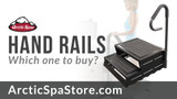 Add a handrail to your Arctic Spa for Safety and Convenience! Check out your options in the video!