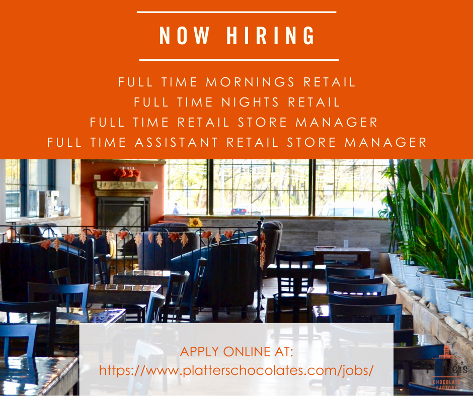 Platter’s Chocolates is Now Hiring Platter's Chocolates