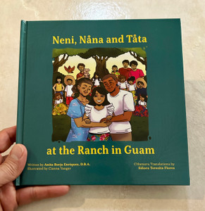 Neni, Nana and Tata at the Ranch in Guam Hardcover Book