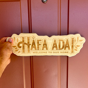 14" Hafa Adai Welcome to Our Home Wood Sign