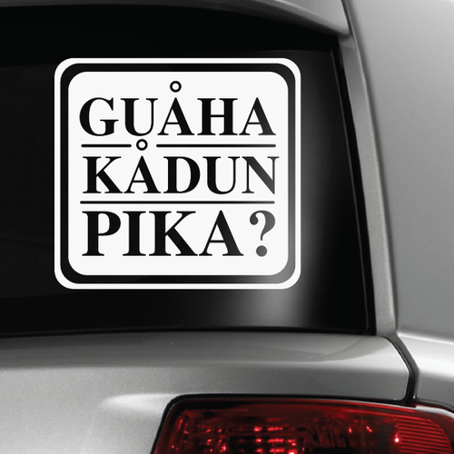 Guaha Kadun Pika? White Sticker Decal