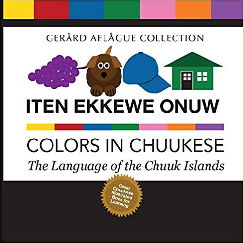 Colors in Chuukese Book- Iten Ekkewe Onuw