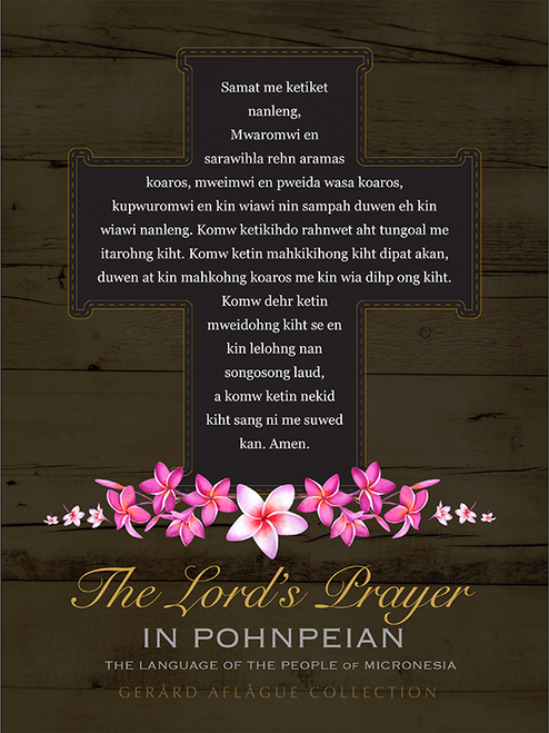 The Lord's Prayer in Pohnpeian Poster - 18x24