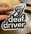 7" Deaf Driver and Symbol Dope Decal Sticker