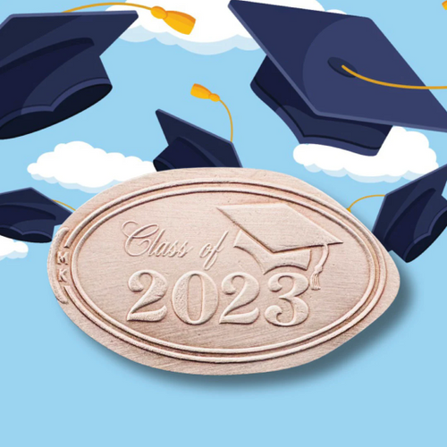 Class of 2023  Pressed Penny - Graduation Collection -The Penny Depot
