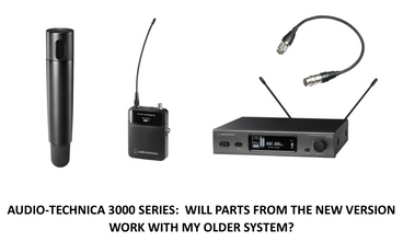 Audio-Technica 3000 Series:  will parts from the new version work with my older system?