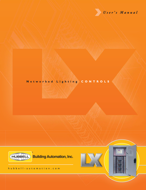 Hubbell LX System User Guide Hubbell LX System User Guide