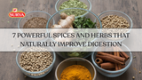 7 Powerful Spices That Improve Digestion