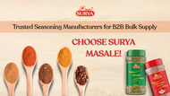 Trusted Seasoning Manufacturers for B2B Bulk Supply- Choose Surya Masale