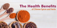 The Health Benefits of Chinese Spices and Herbs