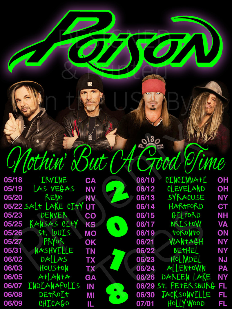 Poison 1 "Nothin But A Good Time" 2018 Tour T shirt