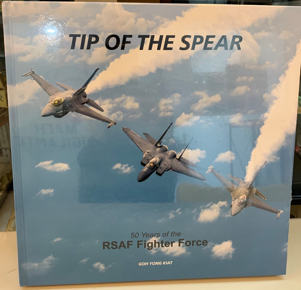Tip Of The Spear - 50 years of the RSAF Fighter Force